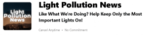 Help Support Light Pollution News!