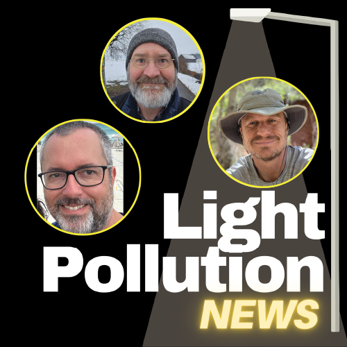Light Pollution News May 2024